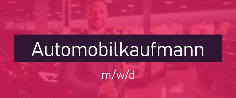 Automobilkaufmann oder Automobilkauffrau
